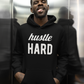 HUSTLE HARD Unisex Hoodie