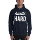 HUSTLE HARD Unisex Hoodie